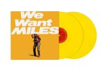 We Want Miles (Colored 2xLP w OBI) For Cheap