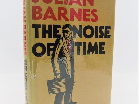 The Noise of Time by Julian Barnes For Cheap